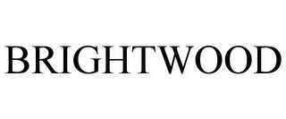 BRIGHTWOOD trademark