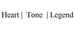 HEART | TONE | LEGEND trademark