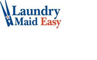 LAUNDRY MAID EASY trademark