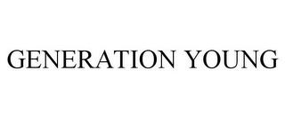 GENERATION YOUNG trademark