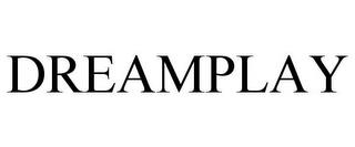 DREAMPLAY trademark