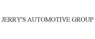 JERRY'S AUTOMOTIVE GROUP trademark