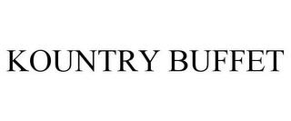 KOUNTRY BUFFET trademark