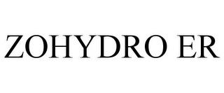 ZOHYDRO ER trademark