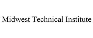 MIDWEST TECHNICAL INSTITUTE trademark