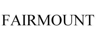 FAIRMOUNT trademark