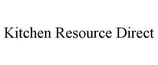 KITCHEN RESOURCE DIRECT trademark