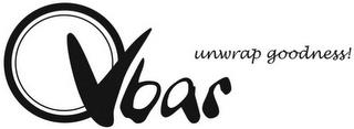 VBAR UNWRAP GOODNESS! trademark