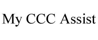 MY CCC ASSIST trademark