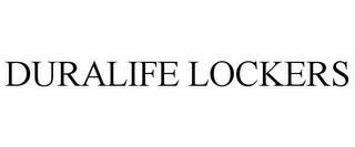 DURALIFE LOCKERS trademark