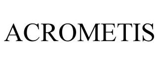 ACROMETIS trademark