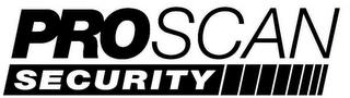 PROSCAN SECURITY trademark