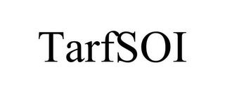 TARFSOI trademark