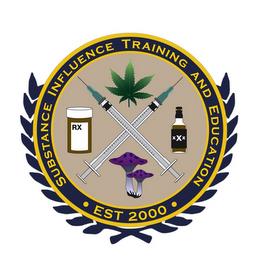 SUBSTANCE INFLUENCE TRAINING AND EDUCATION ·EST 2000· RX XXX trademark