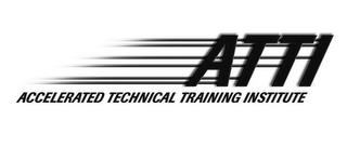 ATTI ACCELERATED TECHNICAL TRAINING INSTITUTE trademark