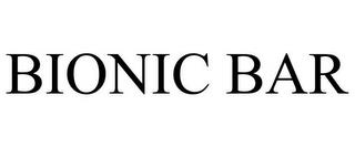 BIONIC BAR trademark