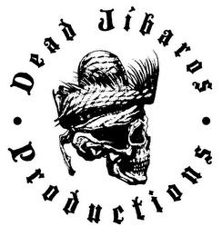 DEAD JIBAROS PRODUCTIONS trademark