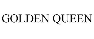 GOLDEN QUEEN trademark