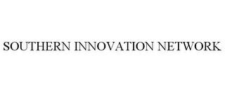 SOUTHERN INNOVATION NETWORK trademark