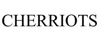 CHERRIOTS trademark