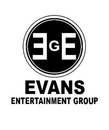 E G E EVANS ENTERTAINMENT GROUP trademark