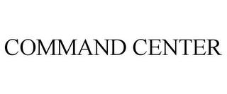 COMMAND CENTER trademark