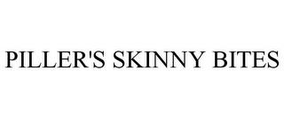 PILLER'S SKINNY BITES trademark