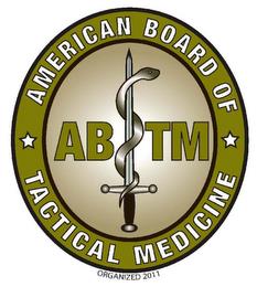 AMERICAN BOARD OF TACTICAL MEDICINE AB TM, ORGANIZED 2011 trademark