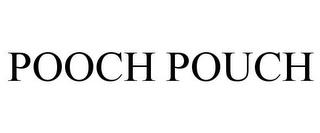 POOCH POUCH trademark