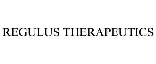 REGULUS THERAPEUTICS trademark