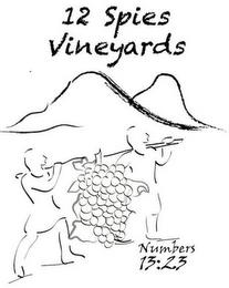 12 SPIES VINEYARDS NUMBERS 13:23 trademark