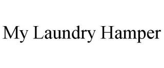 MY LAUNDRY HAMPER trademark