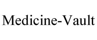 MEDICINE-VAULT trademark