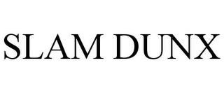 SLAM DUNX trademark