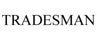 TRADESMAN trademark