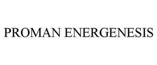 PROMAN ENERGENESIS trademark