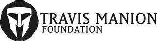 TRAVIS MANION FOUNDATION trademark