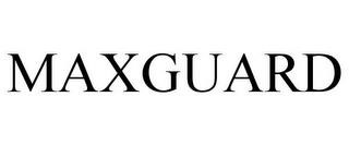 MAXGUARD trademark