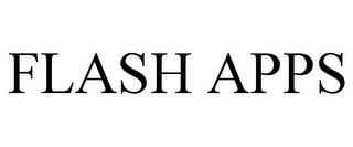 FLASH APPS trademark