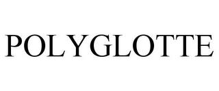 POLYGLOTTE trademark