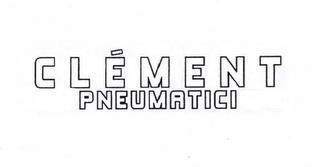 CLÉMENT PNEUMATICI trademark