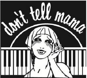 DON'T TELL MAMA trademark