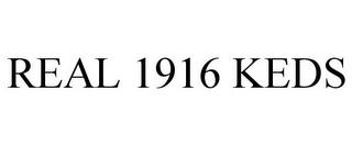 REAL 1916 KEDS trademark