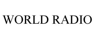 WORLD RADIO trademark