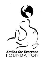 SMILES FOR EVERYONE FOUNDATION trademark