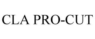 CLA PRO-CUT trademark