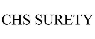 CHS SURETY trademark