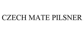 CZECH MATE PILSNER trademark