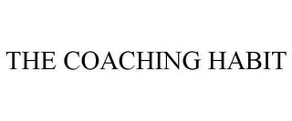 THE COACHING HABIT trademark