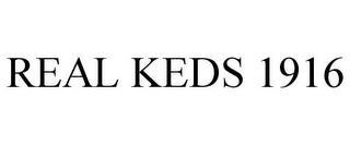 REAL KEDS 1916 trademark